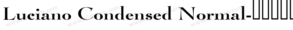 Luciano Condensed Normal字体转换